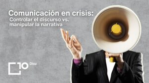 Control del discurso vs manipular la narrativa